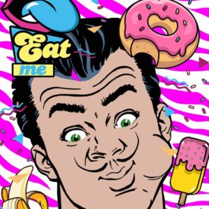 EAT ME